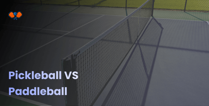Pickleball VS Paddleball
