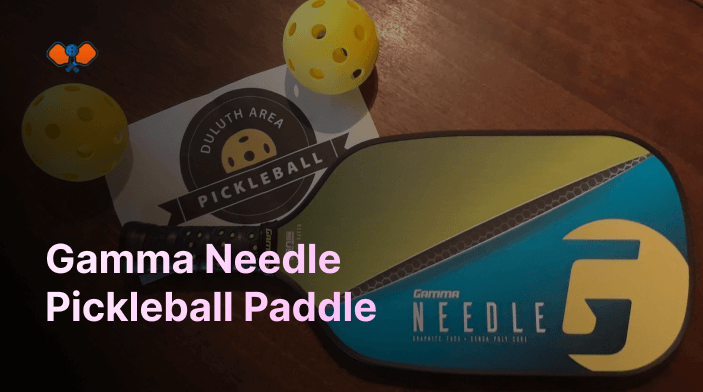Gamma Needle Pickleball Paddle