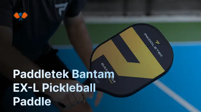 Paddletek Bantam EX-L Pickleball Paddle