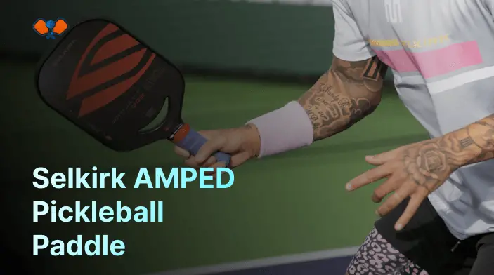 Selkirk AMPED Pickleball Paddle