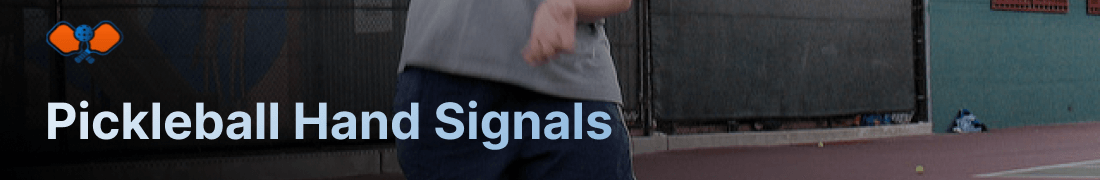 Pickleball Hand Signal