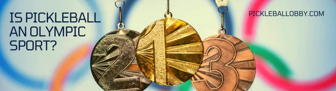 Is Pickleball an Olympic Sport?