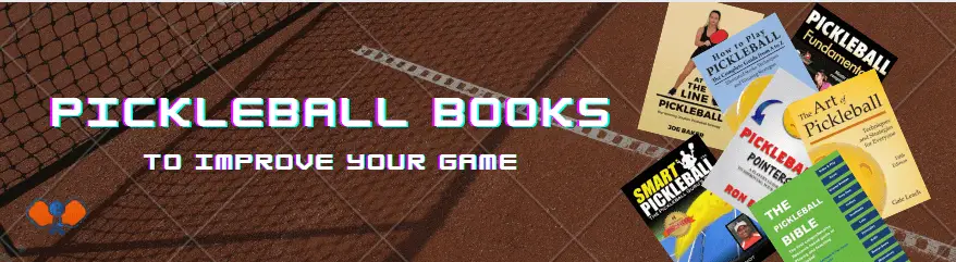 Pickleball Books to Improve Your Game