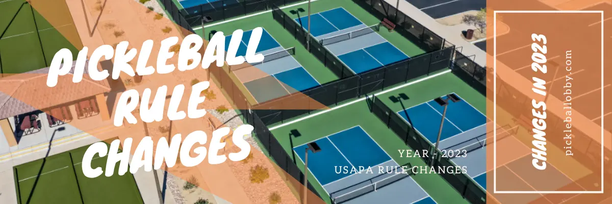 pickleball rule changes in 2023