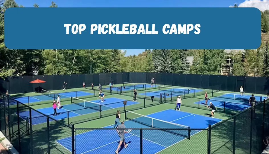 best pickleball camp